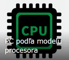 PC podľa modelu procesora