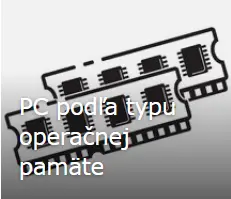 PC podľa typu operačnej pamäte